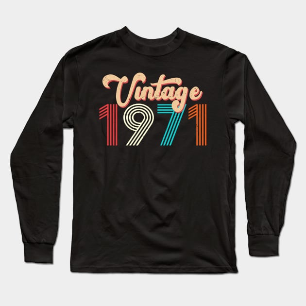 Vintage 1971 Long Sleeve T-Shirt by TEEPHILIC